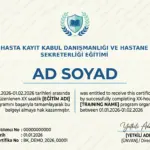 HASTA KAYIT KABUL DANIŞMANLIĞI VE HASTANE SEKRETERLİĞİ EĞİTİMİ