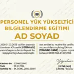 PERSONEL YÜK YÜKSELTİCİ BİLGİLENDİRME EĞİTİMİ