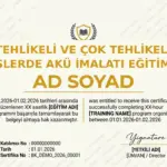 TEHLİKELİ VE ÇOK TEHLİKELİ İŞLERDE AKÜ İMALATI EĞİTİMİ