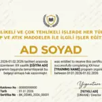 TEHLİKELİ VE ÇOK TEHLİKELİ İŞLERDE HER TÜRLÜ ÇÖP VE ATIK MADDELER İLE İLGİLİ İŞLER EĞİTİMİ