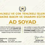 TEHLİKELİ VE ÇOK TEHLİKELİ İŞLERDE MAKİNE BAKIM VE ONARIMI EĞİTİMİ