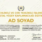 TEHLİKELİ VE ÇOK TEHLİKELİ İŞLERDE METAL YÜZEY KAPLAMACILIĞI EĞİTİMİ