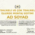 TEHLİKELİ VE ÇOK TEHLİKELİ İŞLERDE MONTAJ EĞİTİMİ