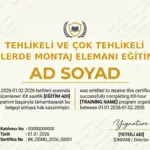 TEHLİKELİ VE ÇOK TEHLİKELİ İŞLERDE MONTAJ ELEMANI EĞİTİMİ