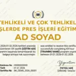 TEHLİKELİ VE ÇOK TEHLİKELİ İŞLERDE PRES İŞLERİ EĞİTİMİ