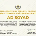 TEHLİKELİ VE ÇOK TEHLİKELİ İŞLERDE SERBEST SERAMİK ŞEKİLLENDİRME EĞİTİMİ