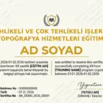 TEHLİKELİ VE ÇOK TEHLİKELİ İŞLERDE TOPOĞRAFYA HİZMETLERİ EĞİTİMİ